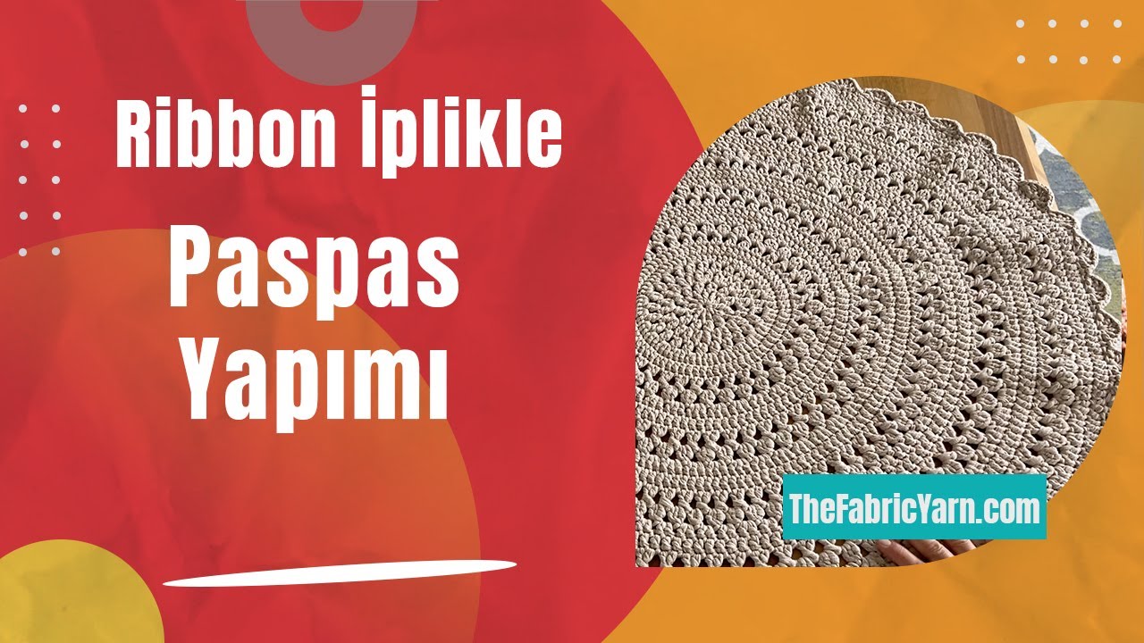 Ribbon İplikle Paspas Yapımı