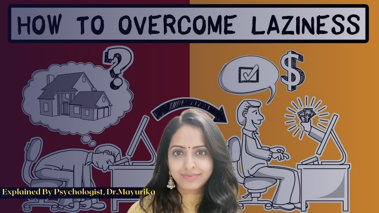 How to Overcome Laziness I Psychological Tips I Your Survival Model