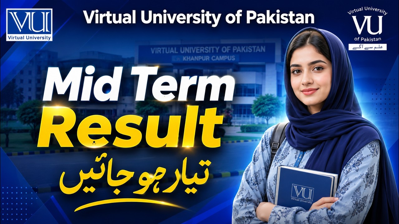 Mid Term Spring 2026 Result | Get Ready | Virtual University of Pakistan | @VUkhanpur