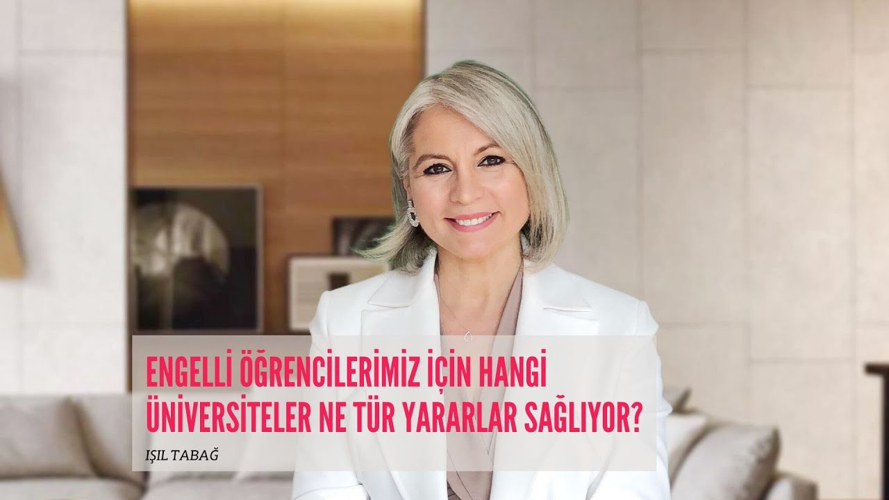 ENGELLİ ÖĞRENCİLERİN YURTDIŞI ÜNİVERSİTE EĞİTİMLERİ