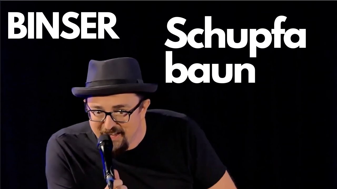 BINSER - Schupfa baun