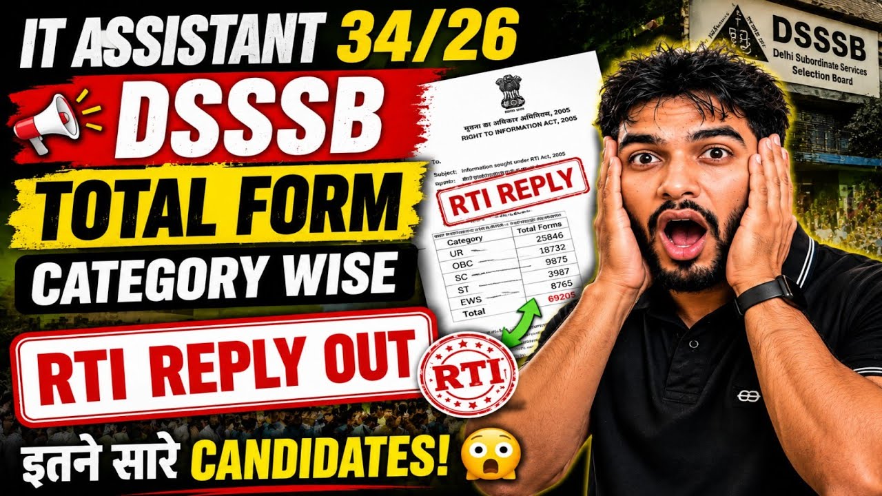 Dsssb IT Assistant Grade-A 34/26 Total Candidates Apply Category wise || RTI REPLY