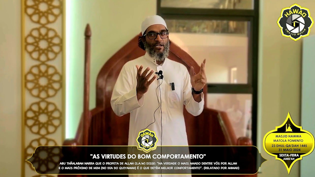 Sheikh Abdul Hannan Hajat (31/05/2024) - Tema; 