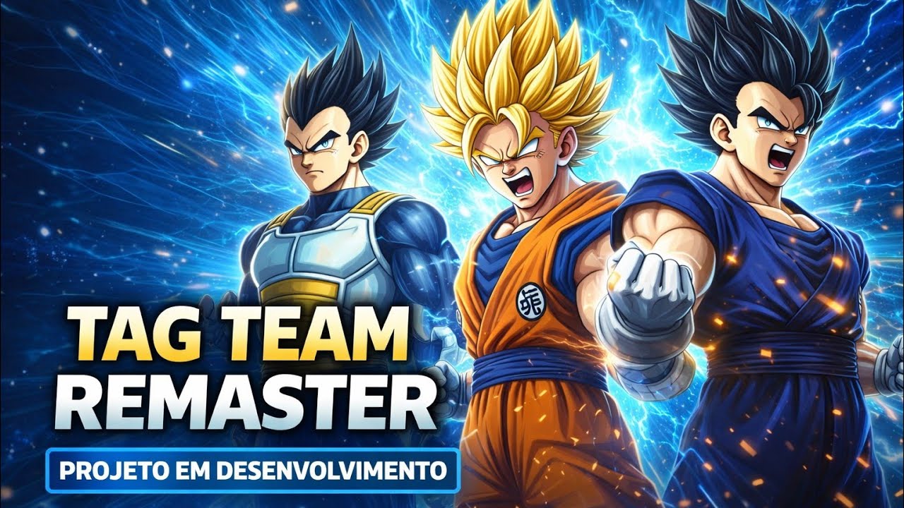 DRAGON BALL Z TENKAICHI TAG REMASTER V0.1 – O RETORNO DO CLÁSSICO! 🔥 (PROJETO EM DESENVOLVIMENTO)