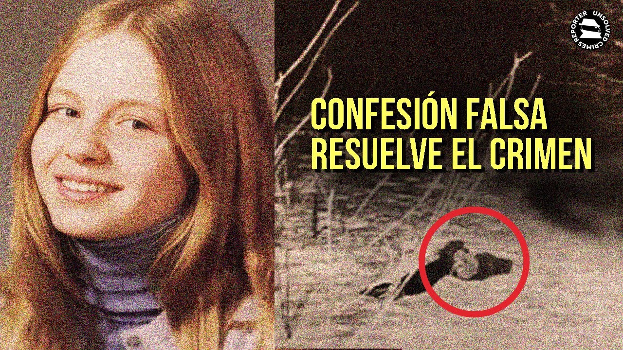 LA CONFESIÓN FALSA QUE RESOLVIÓ EL CRIMƎN