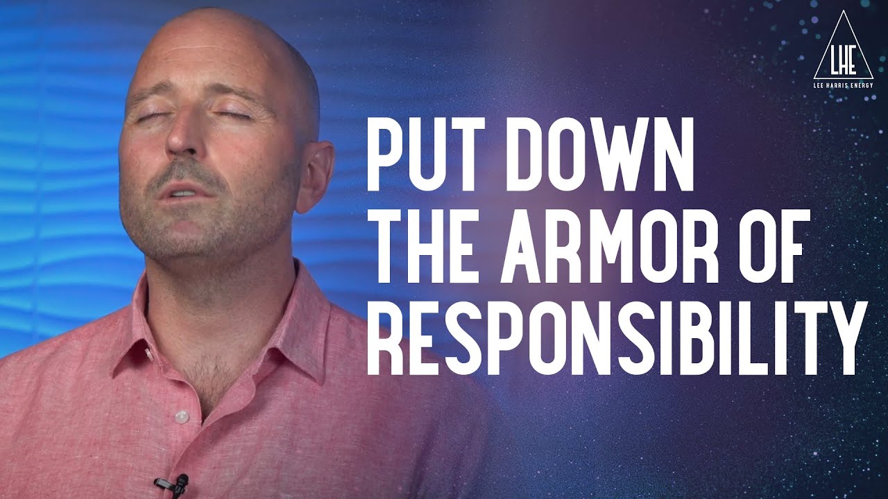 Put Down the Armor of Responsibility ✨