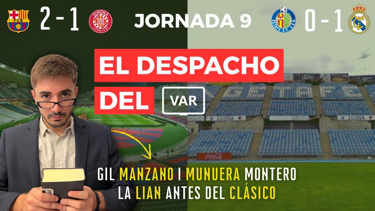 El Despacho del VAR | Gran diferencia de arbitraje en la jornada previa al Clásico | J.9