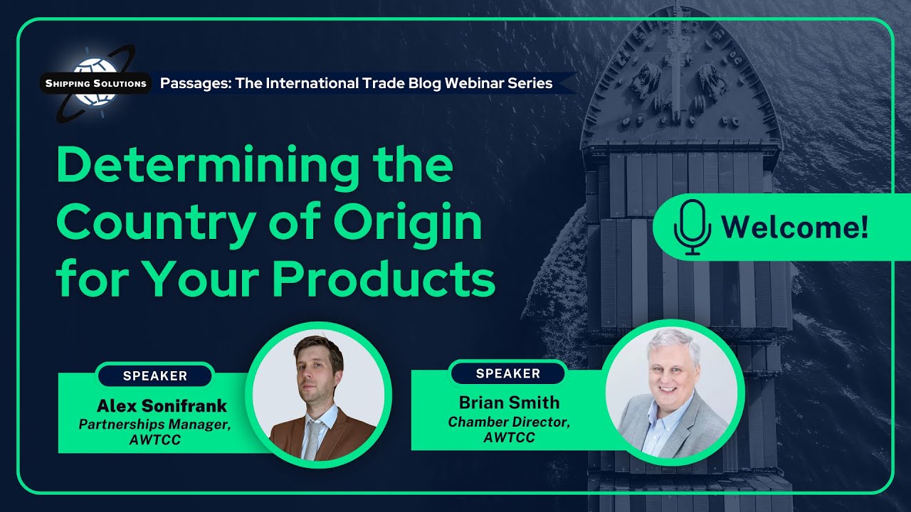 Determining the Country of Origin for Your Products [Webinar]