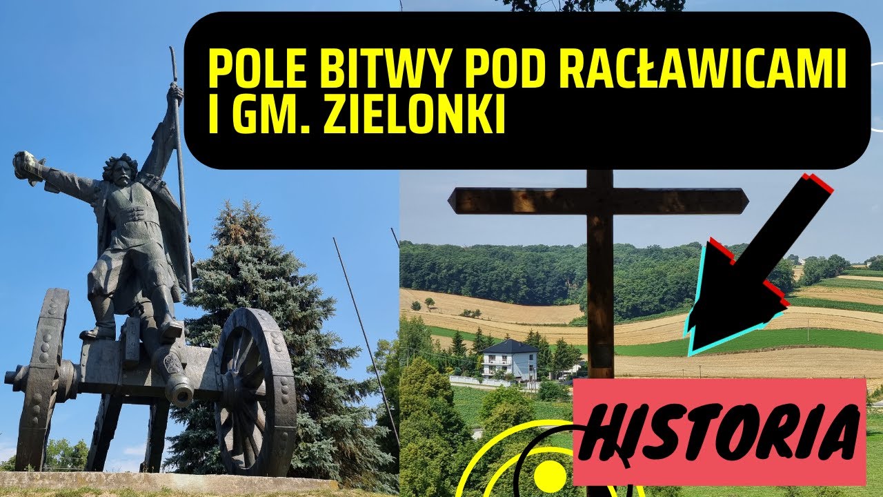 Śladami Kościuszki: m.in. pole Bitwy pod Racławicami, Gmina Zielonki: fort Bibice, Bosutów...