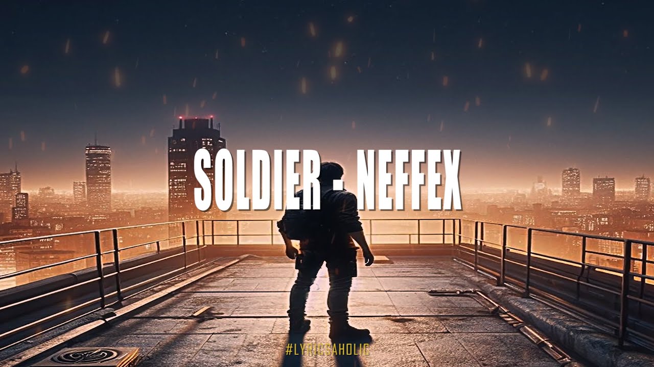 NEFFEX - Soldier (Lyrics Video) #ncs #neffexnation #gymmotivation
