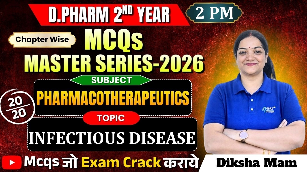 D.Pharm 2nd Year MCQs Master Series 2026 | Pharmacotherapeutics – Infectious Disease