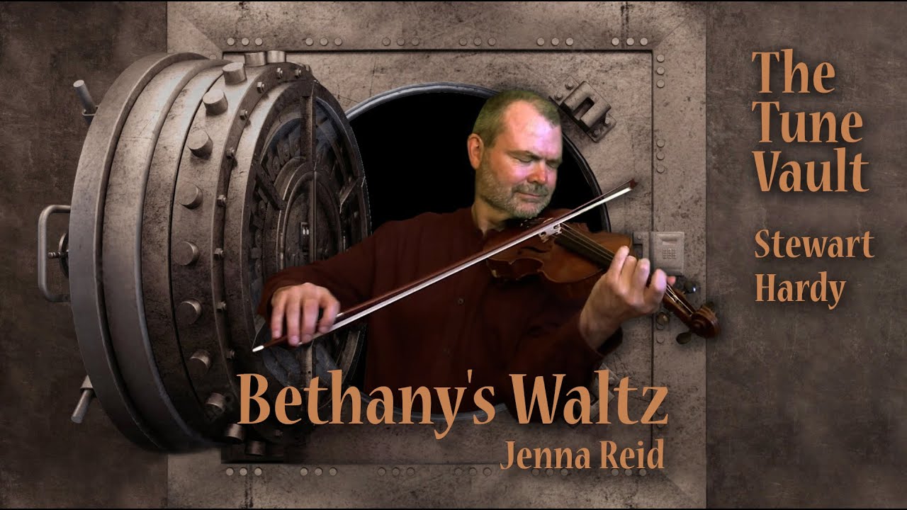 Bethany's Waltz (Jenna Reid) | The Tune Vault
