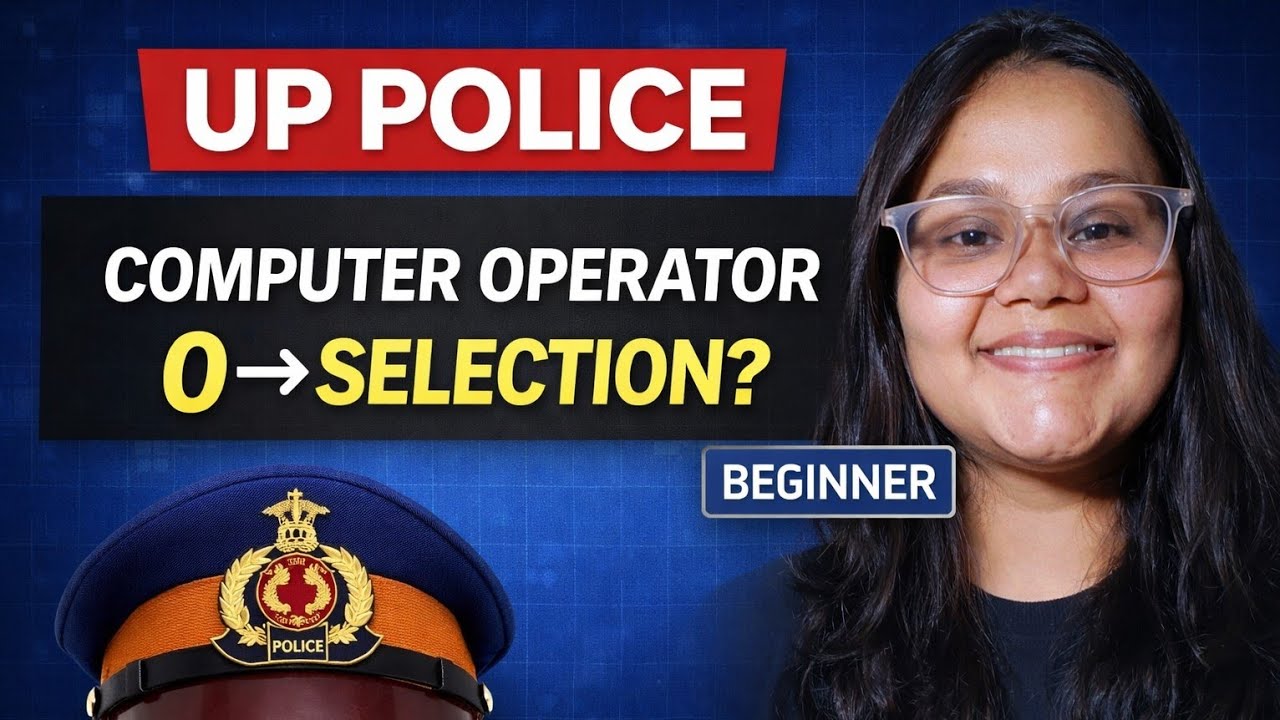 UP Police Computer Operator 2026 | Beginner Strategy (0 to Selection Plan)