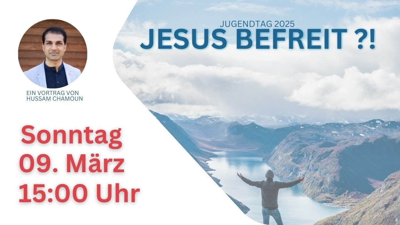 Jesus befreit?! - Jugendtag '25 - Vortrag mit Hussam Chamoun