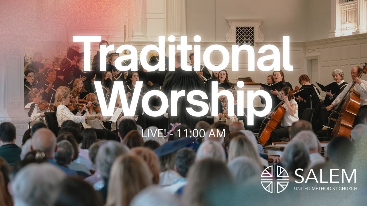 Traditional Worship: February 8th, 2026 | Salem United Methodist Church