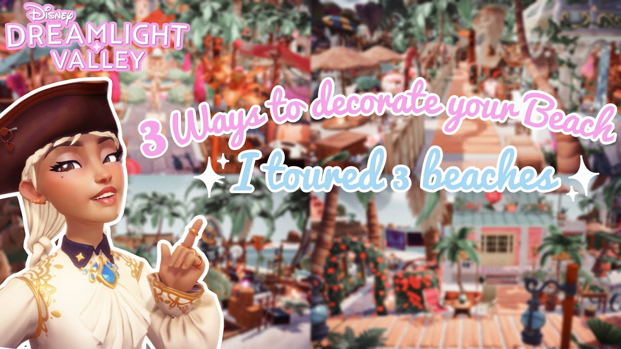 I TOURED 3 DAZZLE BEACHES 🏖️🩷🐚 | WALKTHROUGH | DISNEY DREAMLIGHT VALLEY