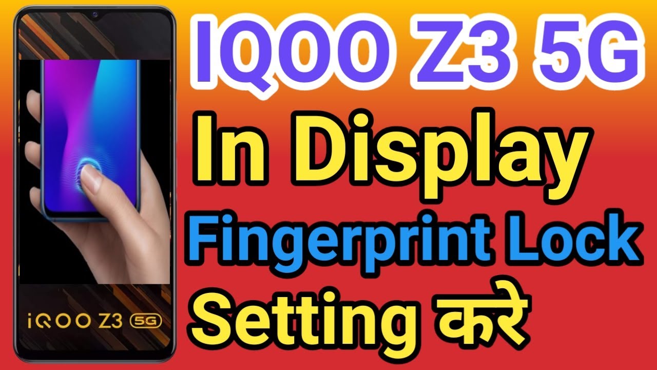 iQOO Z3 5G Display Fingerprint Setting | iQOO Z3 5G  Me in Display Fingerprint Lock kaise Lagaye