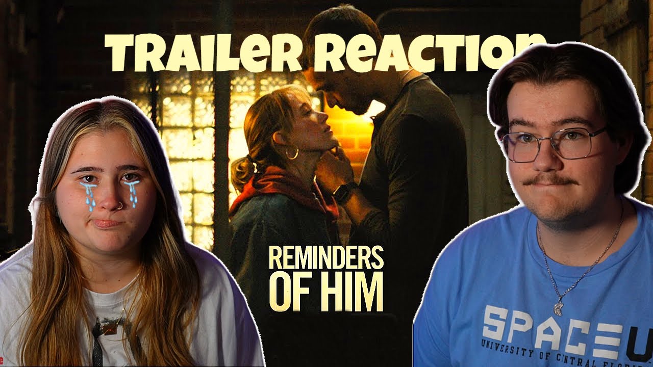 The Reminders of Him Trailer Made my Girlfriend Cry!