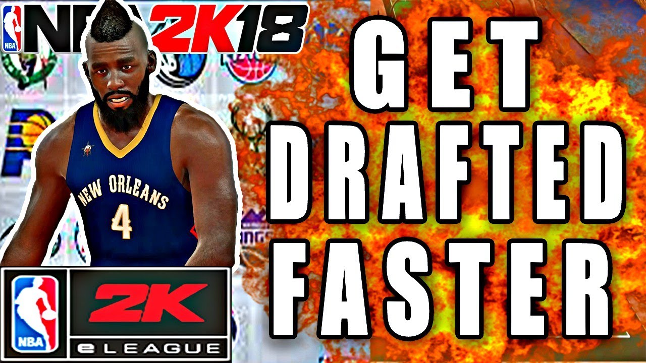 HOW TO GET DRAFTED INTO THE NBA 2K18 E-LEAGUE FASTER | BEST SG FOR THE E-LEAGUE| DRAFT ME!!!