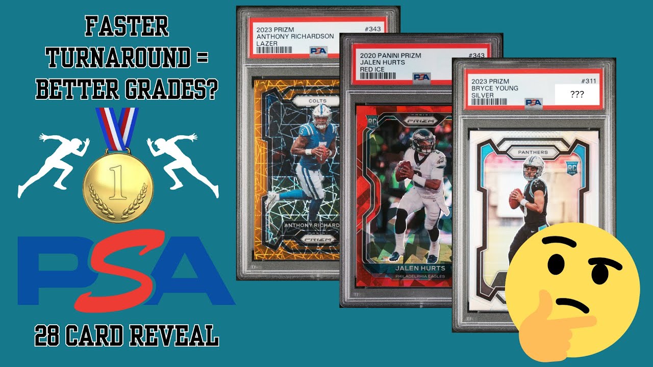 Fast Turnarounds Mean Better Grades? 28 Card PSA Reveal