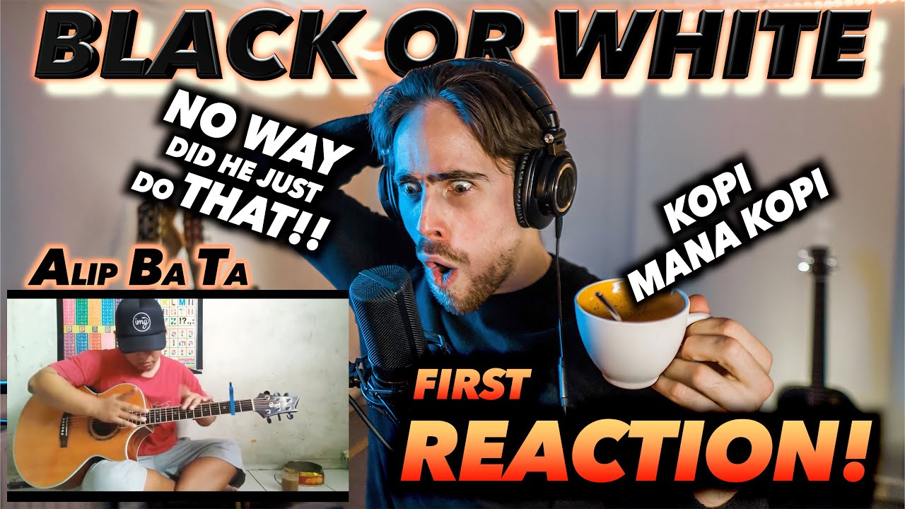 Alip Ba Ta - Black Or White (fingerstyle) FIRST REACTION (NO WAY DID HE JUST DO THAT!) 