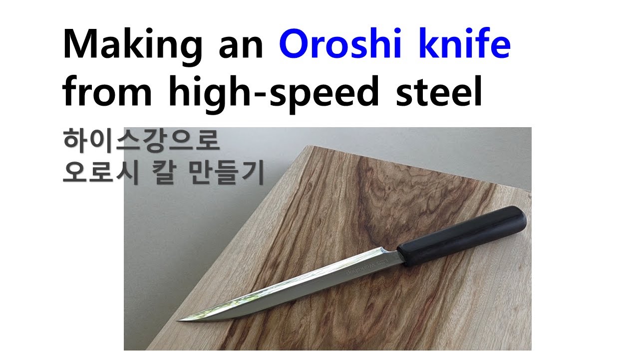 Making an Oroshi knife