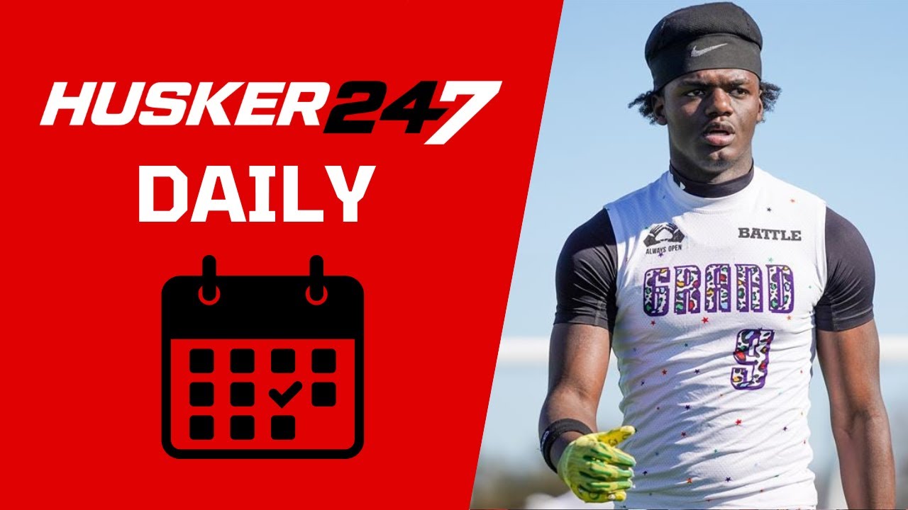 Husker247 Daily: Husker WR commit transfers to Omaha, Nebrasketball without Frager?