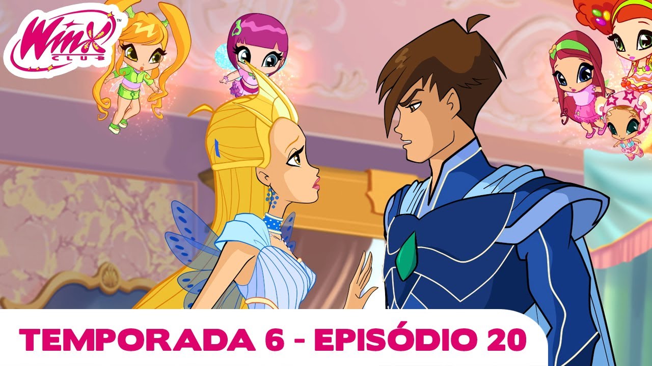 Winx Club - Temporada 6 Episódio 20 - A Grande Festa de Stella - EPISÓDIO COMPLETO