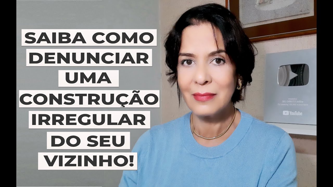 SAIBA COMO DENUNCIAR UMA CONSTRUÇÃO IRREGULAR DO SEU VIZINHO?
