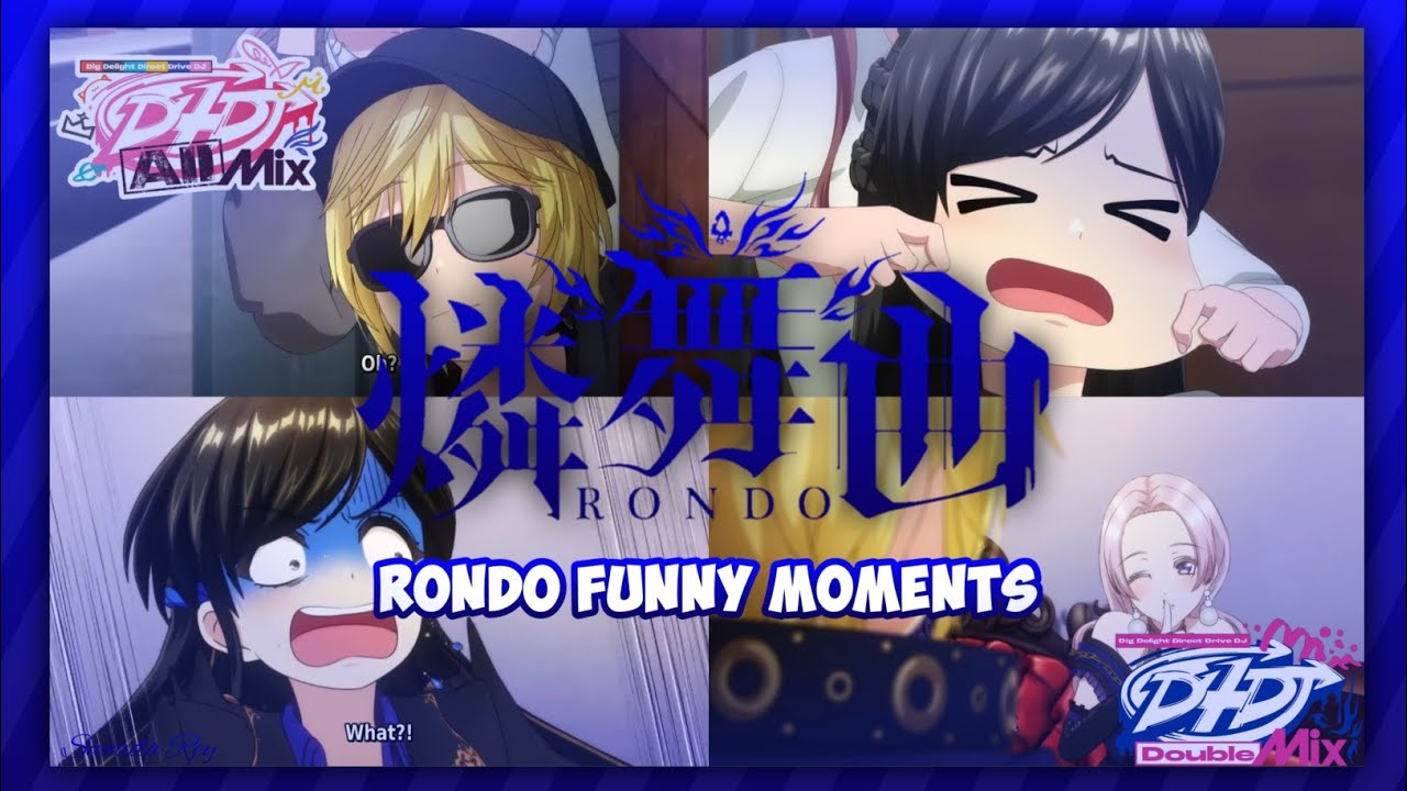 D4DJ All Mix & Double Mix || RONDO Funny Moments
