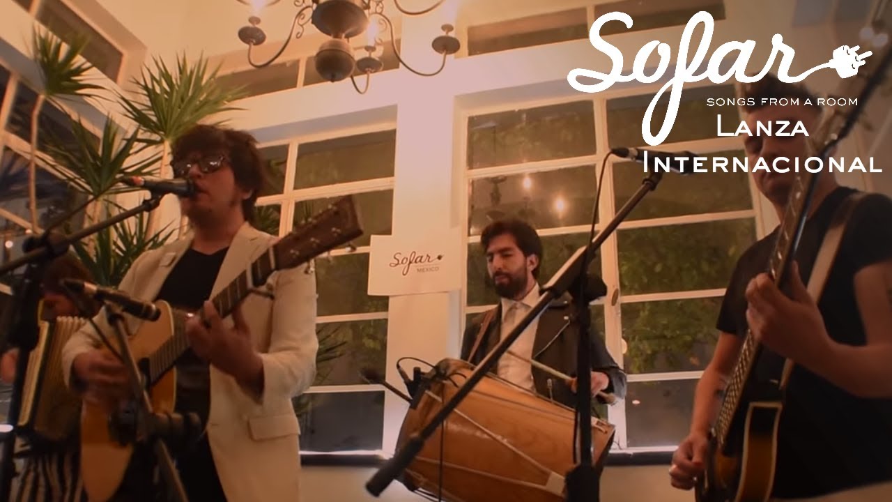 Lanza Internacional - Huellas Digitales | Sofar Mexico City
