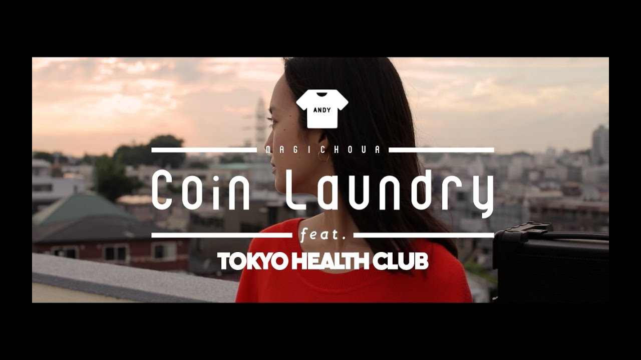 YOSA - Coin Laundry feat. TOKYO HEALTH CLUB (official MV) from 