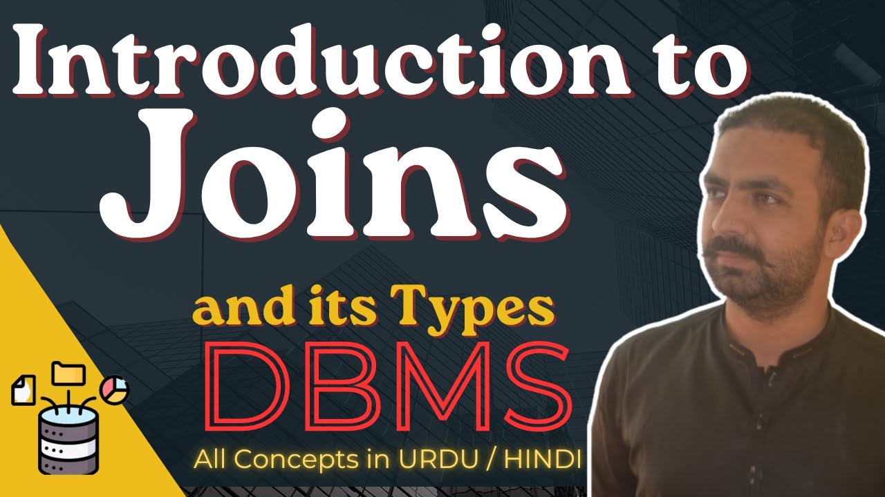 Lec-34: Introduction to Joins in DBMS | Join in database management system and its types