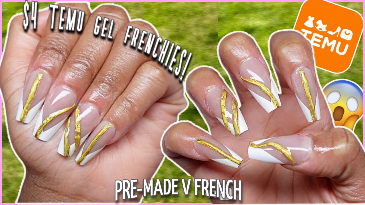 TRYING $4 TEMU PRE-MADE V FRENCH GEL NAILS | AFFORDABLE FRENCH TIP SOFT GEL NAILS | QUICK AND EASY