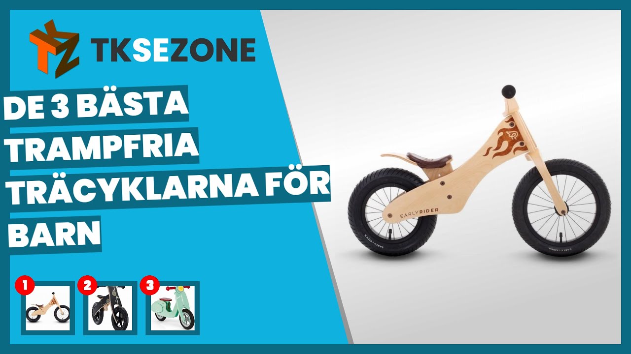 De 3 bästa trampfria träcyklarna för barn