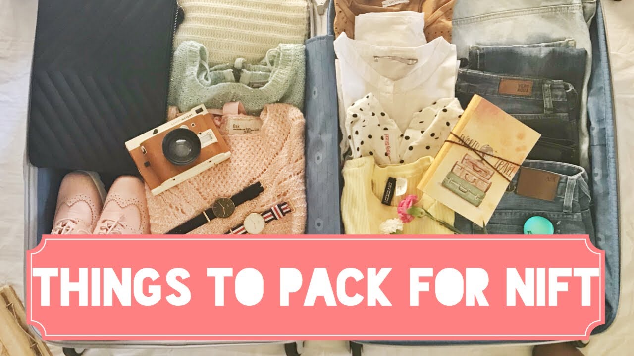 Congratulations NIFTIANS! | Things to Pack!