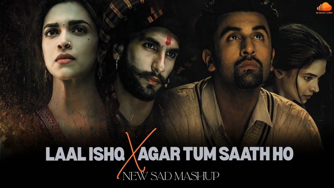 My Last Cry Mashup | Agar Tum Saath Ho X Laal Ishq | Romantic Sad Songs