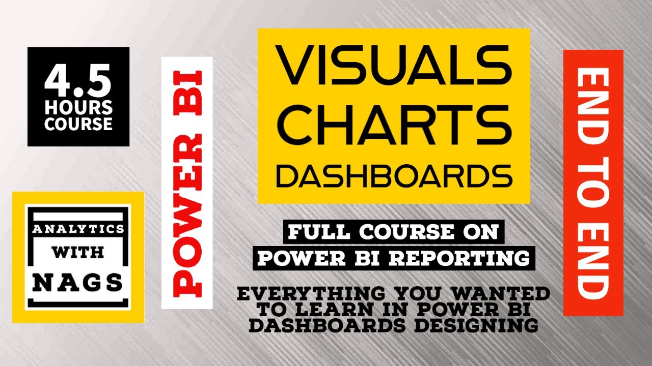 [[ 4.5 HOURS ]] Complete Power BI Visuals / Charts / Dashboards - { End to End } Full Course