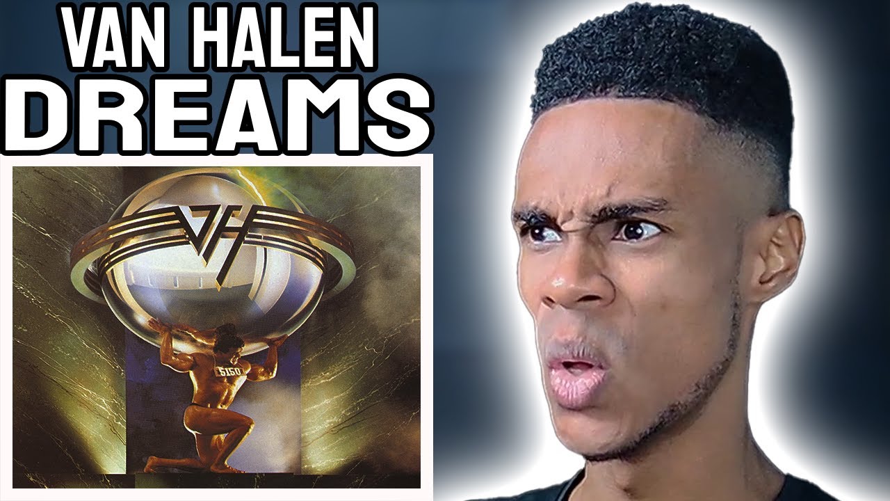 Van Halen - Dreams | FIRST TIME REACTION