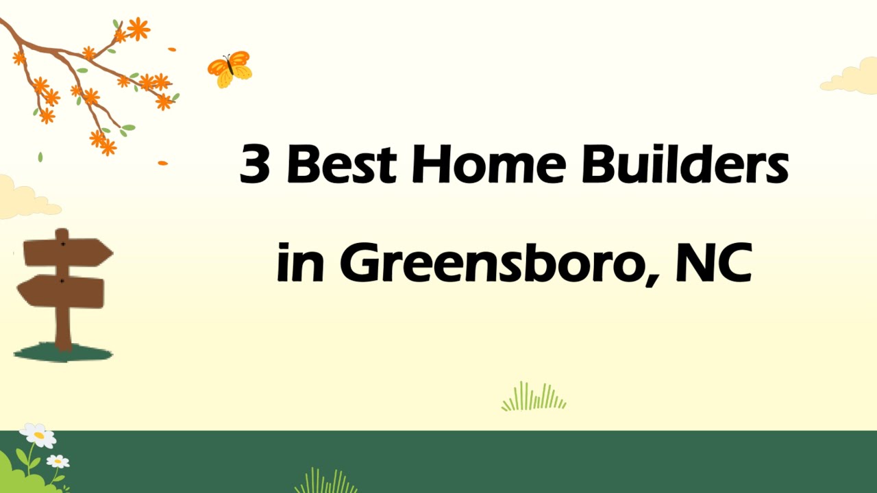 3 Best Home Builders in Greensboro, North Carolina 2024 | Home Construction
