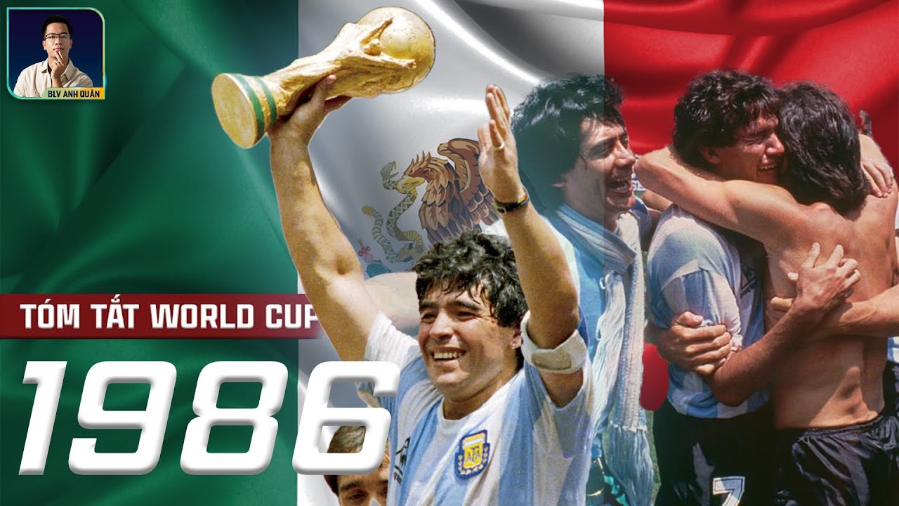 TÓM TẮT WORLD CUP 1986 | PHÉP MÀU MEXICO VÀ 