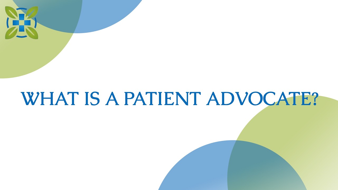 What Is a Patient Advocate and How They Help You Navigate Modern Healthcare