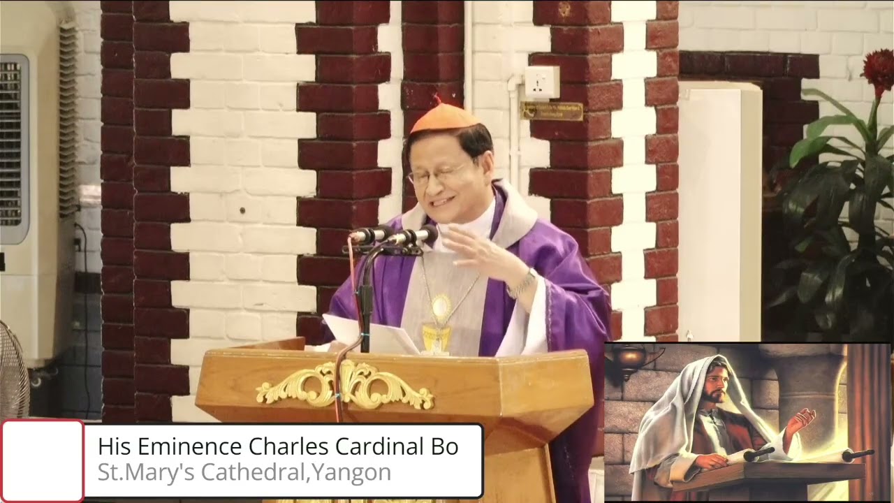 4th Sunday of Lent Homily By His Eminence Charles Cardinal Bo