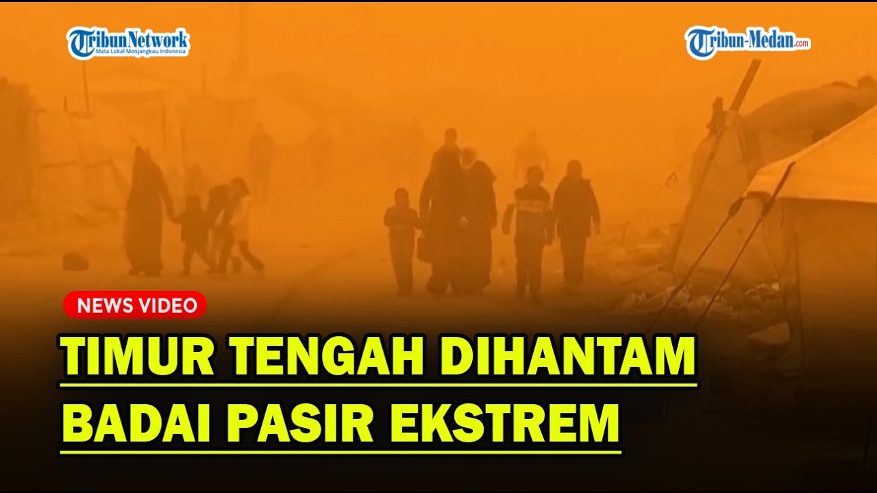 SEREM❗ Timur Tengah Dihantam Badai Pasir Ekstrem❓