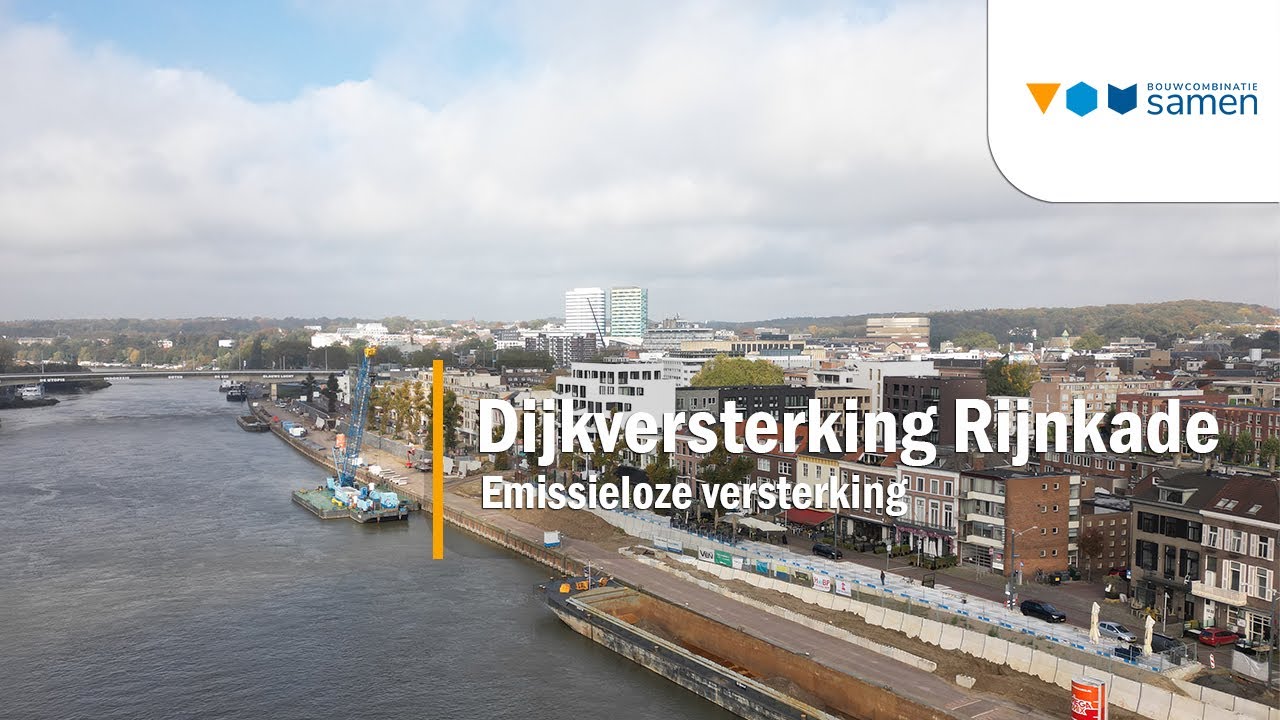 Emissieloze bouwplaats: Dijkversterking Rijnkade in Arnhem