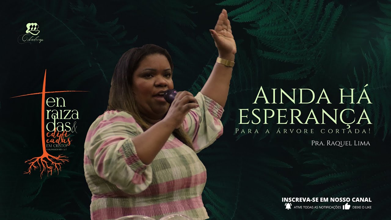 Pregação - Pra. Raquel Lima - CIBADECAP 2023 | Igreja Assembleia de Deus Patrocínio MG