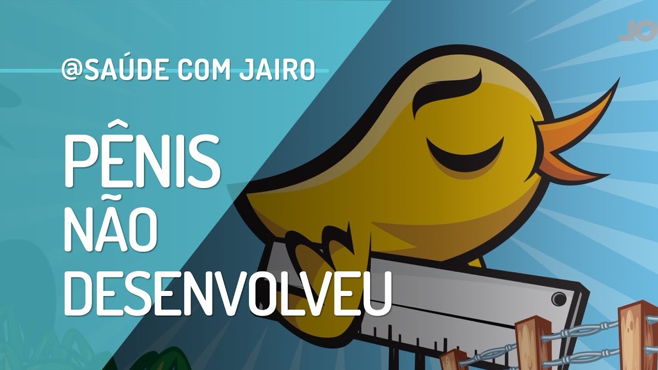 TENHO 17 ANOS, MAS COM PÊNIS DE CRIANÇA. ELE VAI CRESCER, JAIRO?
