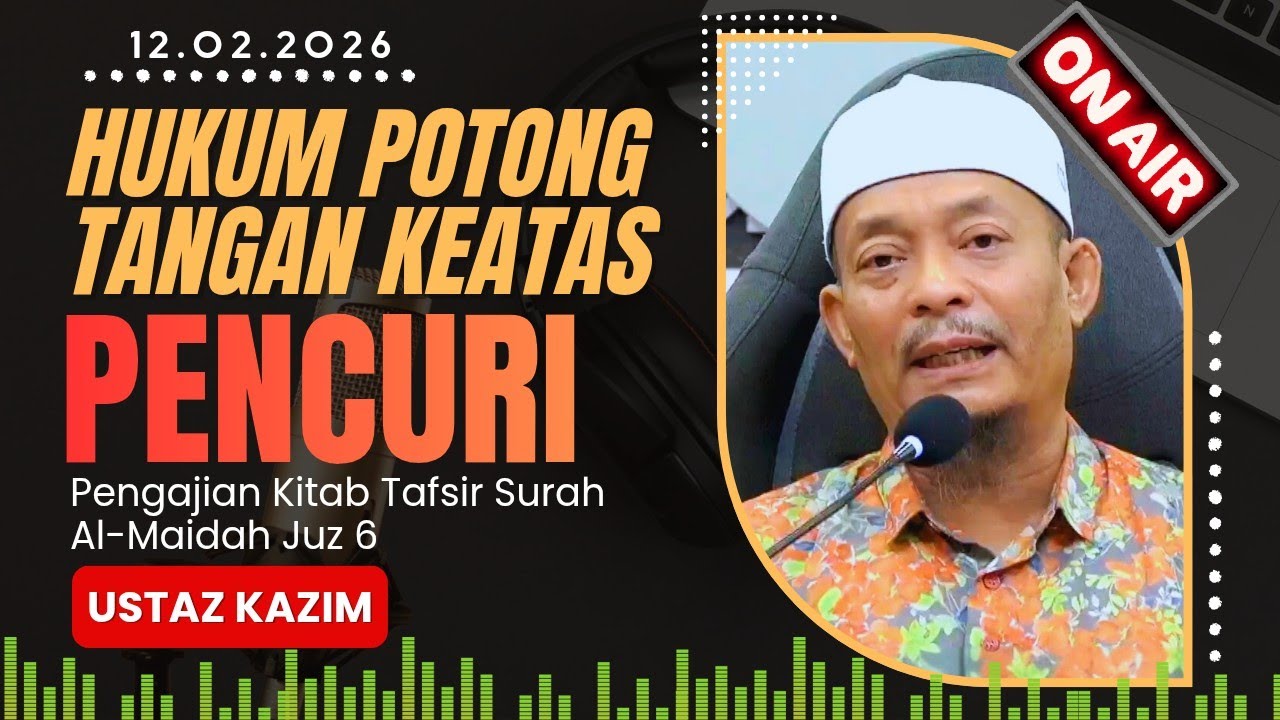 12.02.2026 I KULIAH DHUHA I USTAZ KAZIM 