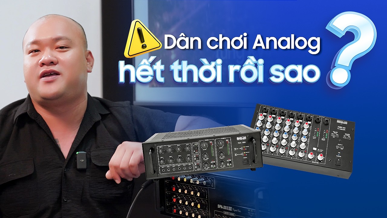 TẠI SAO NÊN NÂNG CẤP DÀN KARAOKE ANALOG LÊN DIGITAL? | HQSING