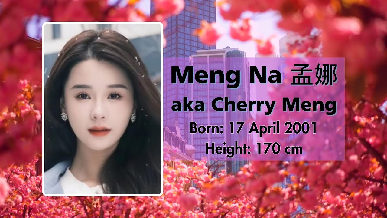 Meng Na 孟娜 aka Cherry Meng #creativityisboundless #profiles #chineseactressdramalist #mengna #孟娜